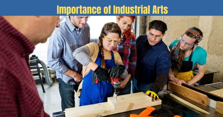 importance-of-industrial-arts-everything-explained